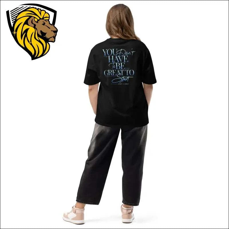 Black Oversized T-Shirt - The One PR - "You Don't Have To Be Great To Start" Heavyweight Tee - Streetwear Graphic T-Shirt